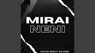 Mirai Neni