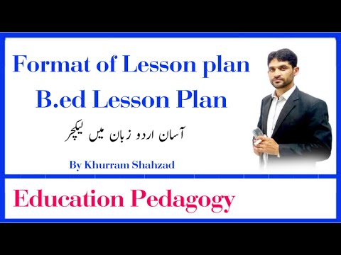 Lesson Planning for B.ed | Format of Lesson Planning in Urdu