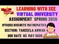 MTH202 Discrete Mathematics Assignment  Tanzeela Anwar Spring 2026 Virtual University of Pakistan