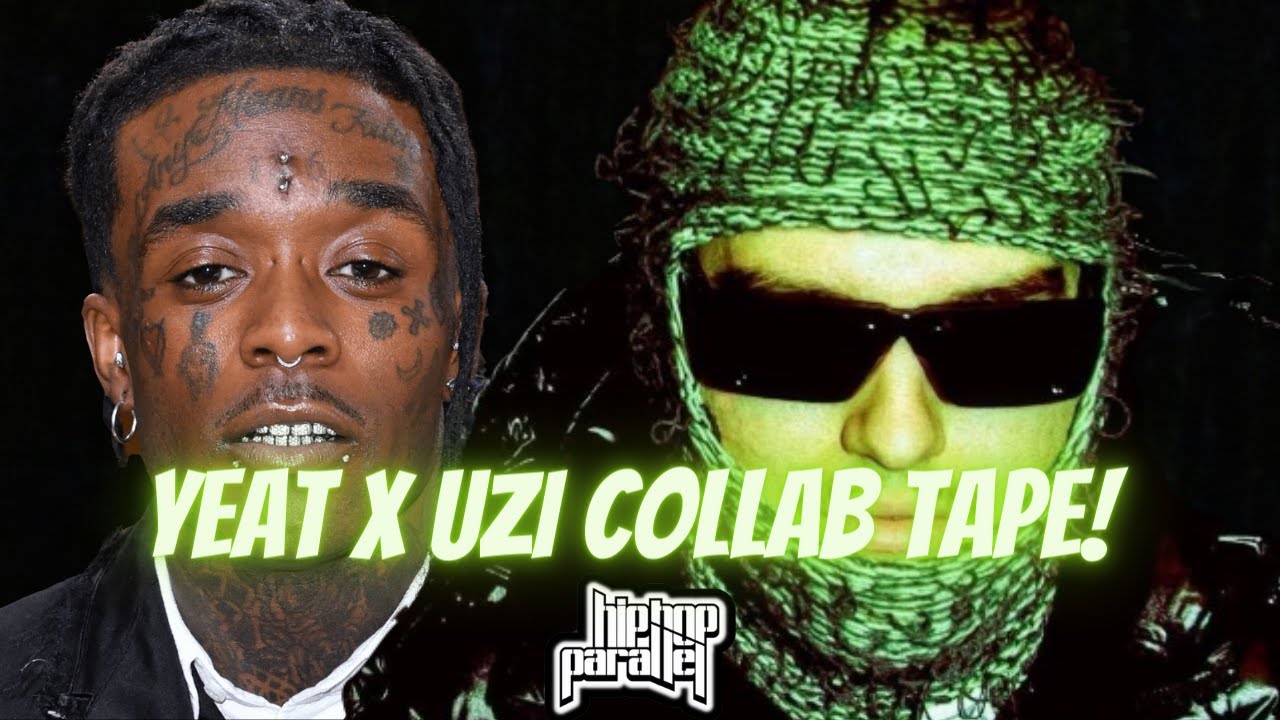 Yeat x Lil Uzi Vert Colab Tape?!!