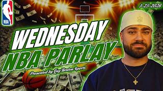 NBA Player Prop Parlay Today Wednesday 3/25/2026 | FREE NBA Best Bets and Player Props