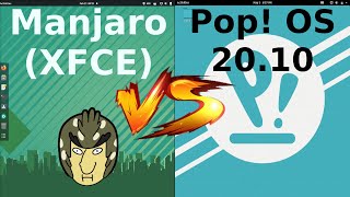 Manjaro 20.2 vs Pop! OS 20.10