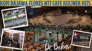 Tempat dan makanan wajib di Bekasi, kopi bajawa flores NTT cafe, Wisata kuliner baru hits di bekasi