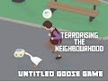 Terrorising the Neighbourhood | Untitled Goose Game |