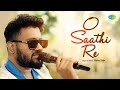 O Saathi Re | Rahul Jain | Saregama Recreations | Old Hindi Songs