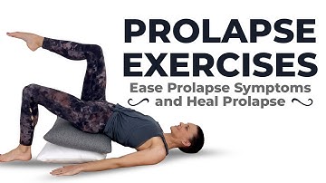 Prolapse Exercises - Get Your Organs Back In Place! (Heal Prolapse Symptoms)