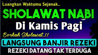 SHOLAWAT PENARIK REZEKI PALING DAHSYAT, Sholawat Nabi Muhammad SAW, SALAWAT JIBRIL PALING MERDU