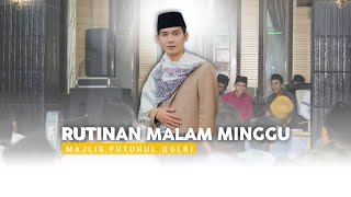    Rutinan Malam Minggu Majlis Futuhul Qolbi09 Agustus 2025