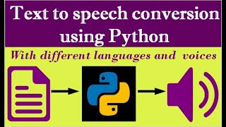 Text to speech conversion using Python