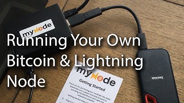Why & How to Run a Bitcoin/Lightning Node w/ MyNode