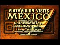 Vistavision visits mexico