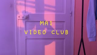 Mai - VideoClub short version cover