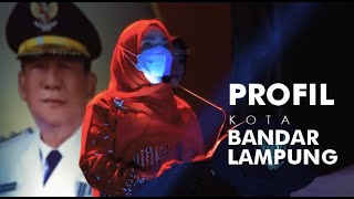 Profil Kota Bandar Lampung