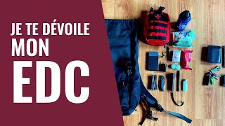 JE TE DÉVOILE MON EDC, (je ne m’en sépare jamais !)