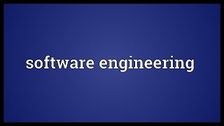 Software engineering Meaning