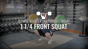 1 1/4 Front Squat | Olympic Weightlifting Exercise Library