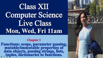 Live Tutorial : Lesson 1 CBSE Class XII Computer Science (Functions)
