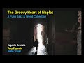 Various Artists - The groovy heart of Naples - A funk, jazz & world collection