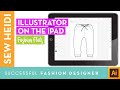 Illustrator on the iPad: How to Draw Fashion Flats 👗