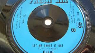 Ellie &#39;Let Me Shout It Out&#39;. 1975.