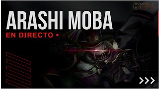 ARASHI MOBA EN DIRECTO - 30/05/2024 MLBB ESP