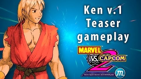 Marvel vs Capcom 2 M.U.G.E.N. Project - Ken v1 Teaser Gameplay