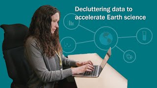 Basics2Breakthroughs: Decluttering data to accelerate Earth science