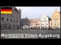 Walking through Augsburg, Germany/ Rundgang durch die Altstadt von Augsburg