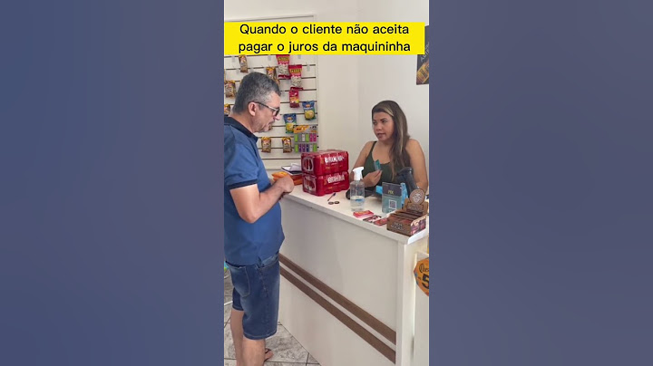 Quando o cliente não aceita pagar os juros da máquina de cartão #inshort
