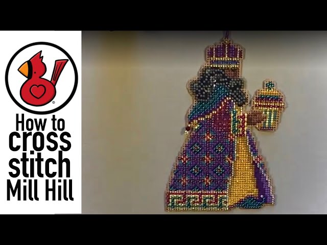 HOW TO CROSS STITCH: MILL HILL BEADED KITS Video #178 