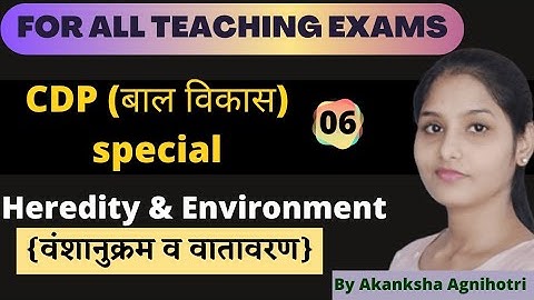 Heredity and Environment || Principles/Laws of heredity || वंशानुक्रम और वातावरण |