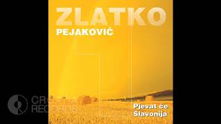 ZLATKO PEJAKOVIĆ - LIPO TI JE RANO URANITI