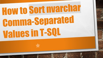 How to Sort nvarchar Comma-Separated Values in T-SQL