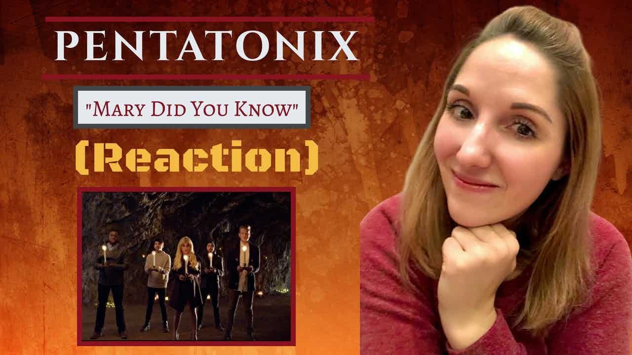 Pentatonix mary did you know reaction youtube