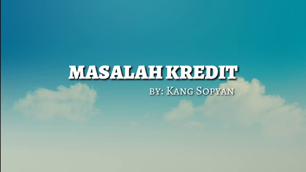 Puisi Lucu Bahasa Sunda Masalah Kredit YouTube
