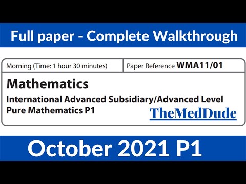 Edexcel P1 WMA11/01 October 2021 - Full Paper Walkthrough