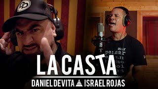 LA CASTA 🔺 - Daniel Devita &amp; Israel Rojas (Buena Fe) Video Oficial