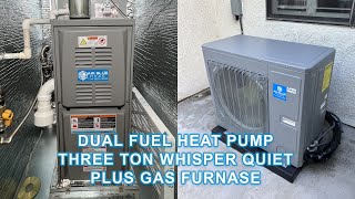 Dual Fuel Heat Pump 3 ton whisper quiet plus gas furnace installed in Irvine California