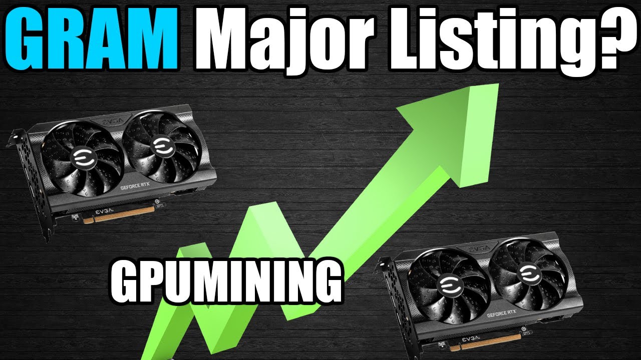 GPU MINING GRAM Is About To EXPLODE!!! - YouTube