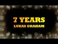 7 Years -  Lukas Graham ♫ LYRICS