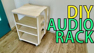 オーディオラックを作ってみた。DIY  AUDIO RACK
