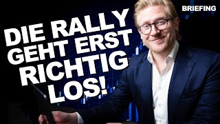 DAS feiert der Markt jetzt wirklich & DARUM geht Rally erst los! 10 Gründe // BRIEFING