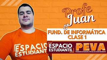 PEVA: CLASE 1  DE FUNDAMENTOS DE INFORMÁTICA