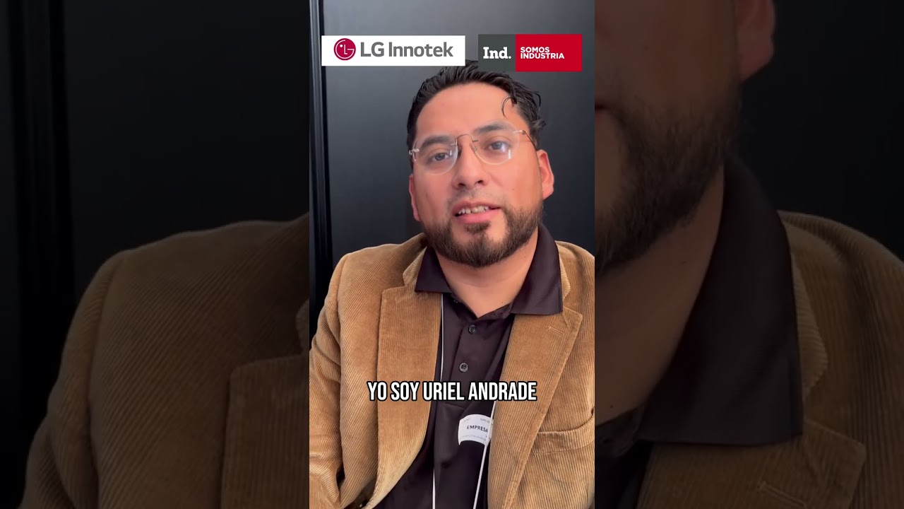 🔧 LG Innotek busca talento en Querétaro