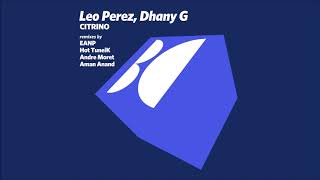 Leo Perez, Dhany G - Citrino (Andre Moret Remix)