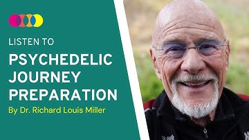 How to Prepare for your Psychedelic Journey