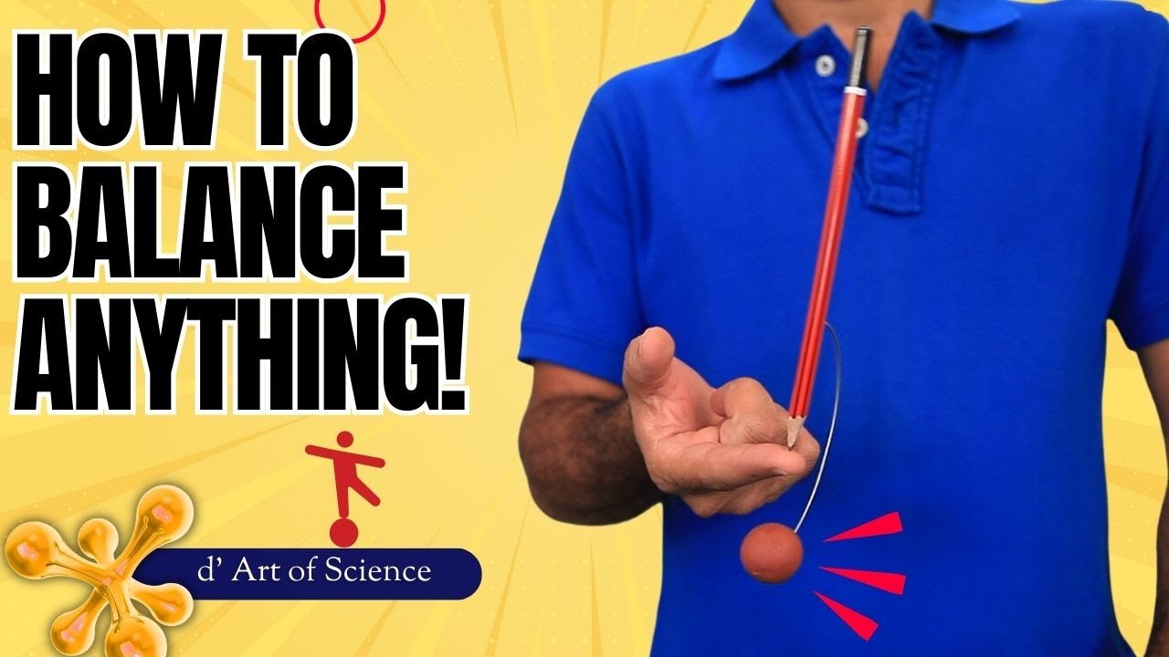 BALANCE ANYTHING! | Learn the Balancing Act! | dArtofScience - YouTube