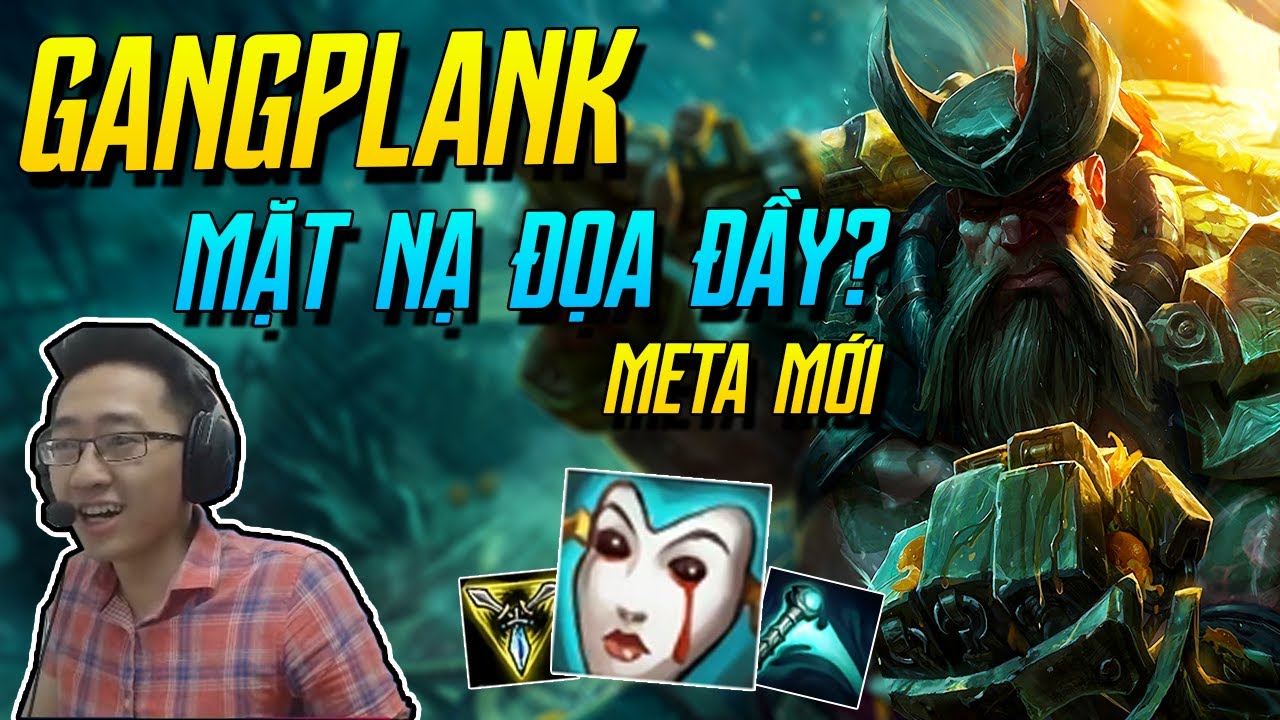 (LMHT) LÝ DO MỌI TUYỂN THỦ ĐỀU LÊN MẶT NẠ ĐỌA ĐẦY LIANDRY CHO GANGPLANK LÀ GÌ? META MỚI | iLoda