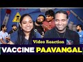 Vaccine paavangal parithabangal reaction  gopi sudhakar   tamil couple reaction