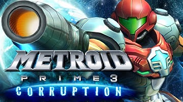 METROID PRIME 3: CORRUPTION Is The BEST Prime Game